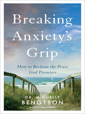 cover image of Breaking Anxiety's Grip
